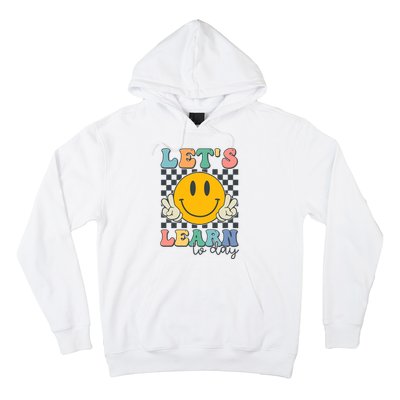 LetS Learn Today Smile Face Back To School For Teacher Hoodie