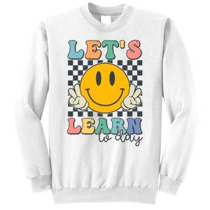 LetS Learn Today Smile Face Back To School For Teacher Sweatshirt