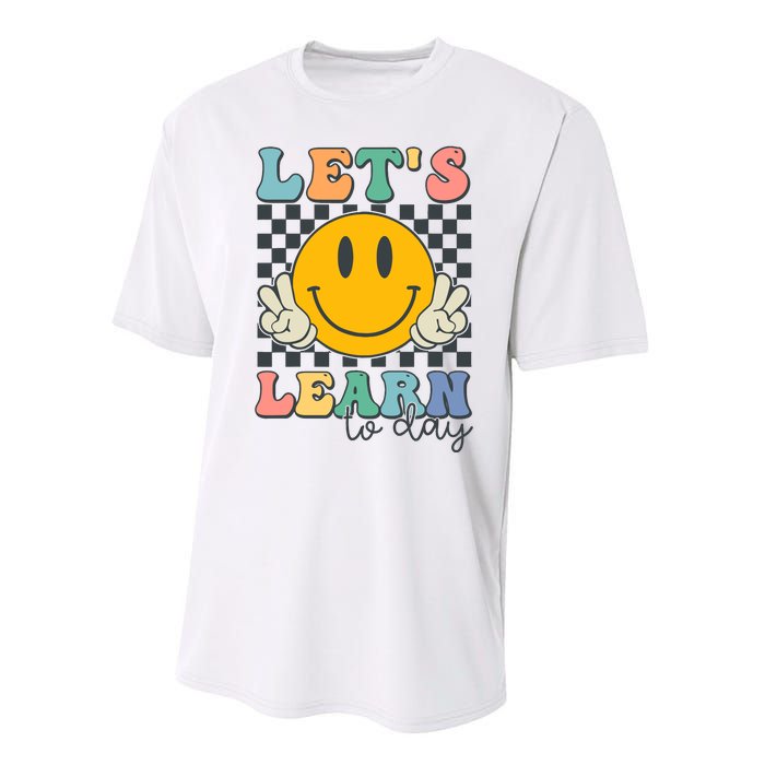 LetS Learn Today Smile Face Back To School For Teacher Performance Sprint T-Shirt