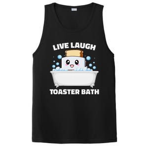 Live Laugh Toaster Bath Funny Saying PosiCharge Competitor Tank