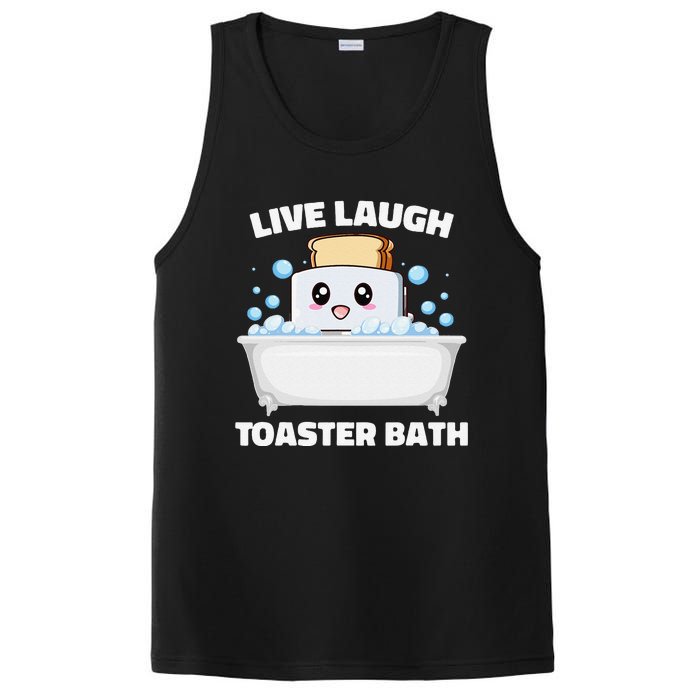 Live Laugh Toaster Bath Funny Saying PosiCharge Competitor Tank