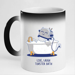 Live Laugh Toaster Bath Funny 11oz Black Color Changing Mug