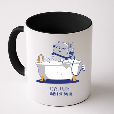 Live Laugh Toaster Bath Funny Mug