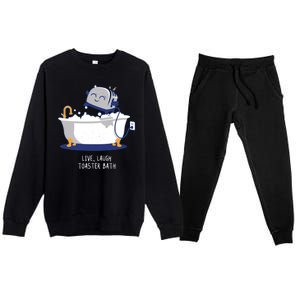 Live Laugh Toaster Bath Funny Premium Crewneck Sweatsuit Set