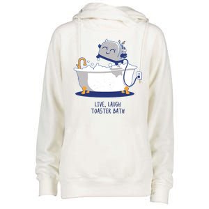 Live Laugh Toaster Bath Funny Womens Funnel Neck Pullover Hood