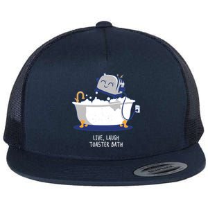 Live Laugh Toaster Bath Funny Flat Bill Trucker Hat