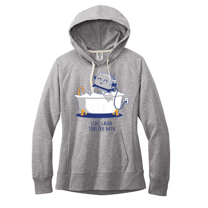 Live Laugh Toaster Bath Funny Women's Fleece Hoodie