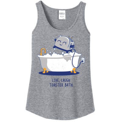 Live Laugh Toaster Bath Funny Ladies Essential Tank