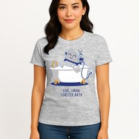 Live Laugh Toaster Bath Funny Womens T-Shirt
