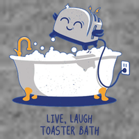 Live Laugh Toaster Bath Funny Womens T-Shirt