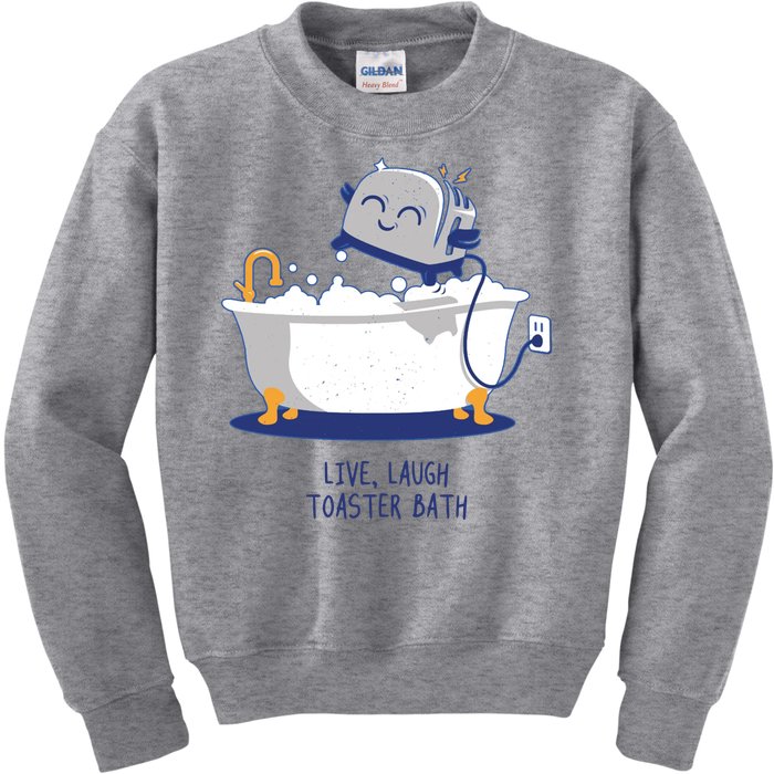 Live Laugh Toaster Bath Funny Kids Sweatshirt