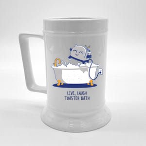 Live Laugh Toaster Bath Funny Beer Stein