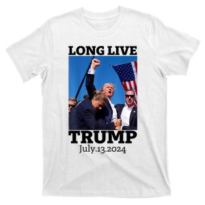 Long Live Trump July 13 2024 T-Shirt