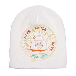 Live Laugh Toaster Bath Short Acrylic Beanie