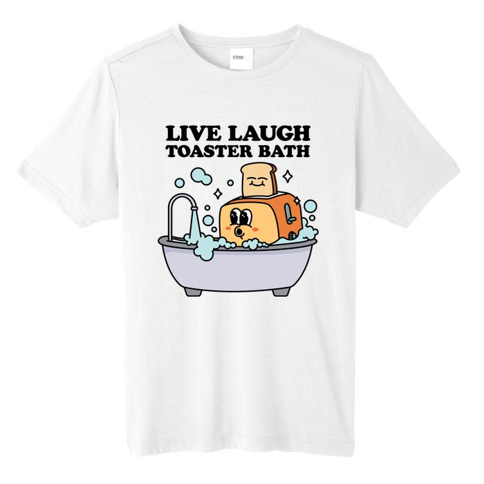 Live Laugh Toaster Bath Tall Fusion ChromaSoft Performance T-Shirt