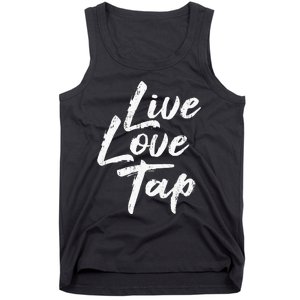 Live Love Tap Tap Dancing Tap Dancer Tap Dance Teacher Tank Top