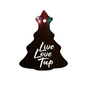 Live Love Tap Tap Dancing Tap Dancer Tap Dance Teacher Ceramic Tree Ornament