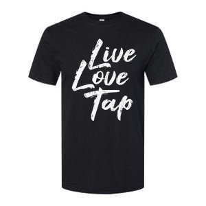 Live Love Tap Tap Dancing Tap Dancer Tap Dance Teacher Softstyle CVC T-Shirt