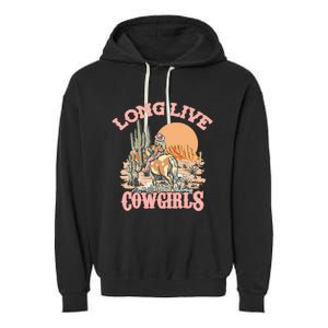 Long Live The Cowgirls Howdy Rodeo Western Country Garment-Dyed Fleece Hoodie