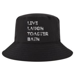 Live Laugh Toaster Bath Inspirational Cool Comfort Performance Bucket Hat