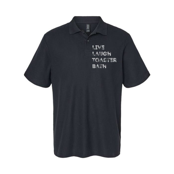 Live Laugh Toaster Bath Inspirational Softstyle Adult Sport Polo