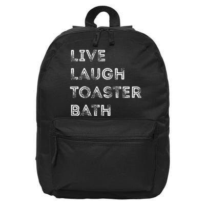 Live Laugh Toaster Bath Inspirational 16 in Basic Backpack