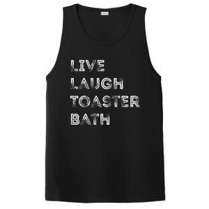 Live Laugh Toaster Bath Inspirational PosiCharge Competitor Tank