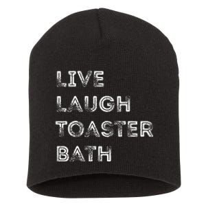 Live Laugh Toaster Bath Inspirational Short Acrylic Beanie