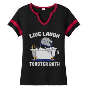 Live Laugh Toaster Bath Funny Ladies Halftime Notch Neck Tee