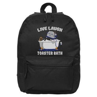 Live Laugh Toaster Bath Funny 16 in Basic Backpack