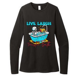 Live Laugh Toaster Bath Skeleton Womens CVC Long Sleeve Shirt