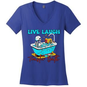 Live Laugh Toaster Bath Skeleton Women's V-Neck T-Shirt