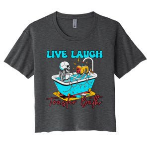 Live Laugh Toaster Bath Skeleton Women's Crop Top Tee