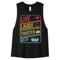 Live Laugh Toaster Bath Vintage Funny Saying Women's Racerback Cropped Tank