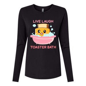 Live Laugh Toaster Bath Funny Saying Womens Cotton Relaxed Long Sleeve T-Shirt