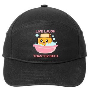 Live Laugh Toaster Bath Funny Saying 7-Panel Snapback Hat