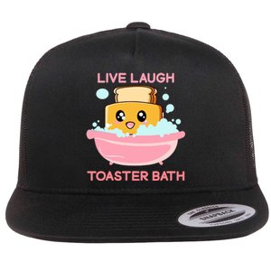 Live Laugh Toaster Bath Funny Saying Flat Bill Trucker Hat