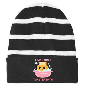 Live Laugh Toaster Bath Funny Saying Striped Beanie with Solid Band