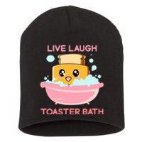 Live Laugh Toaster Bath Funny Saying Short Acrylic Beanie