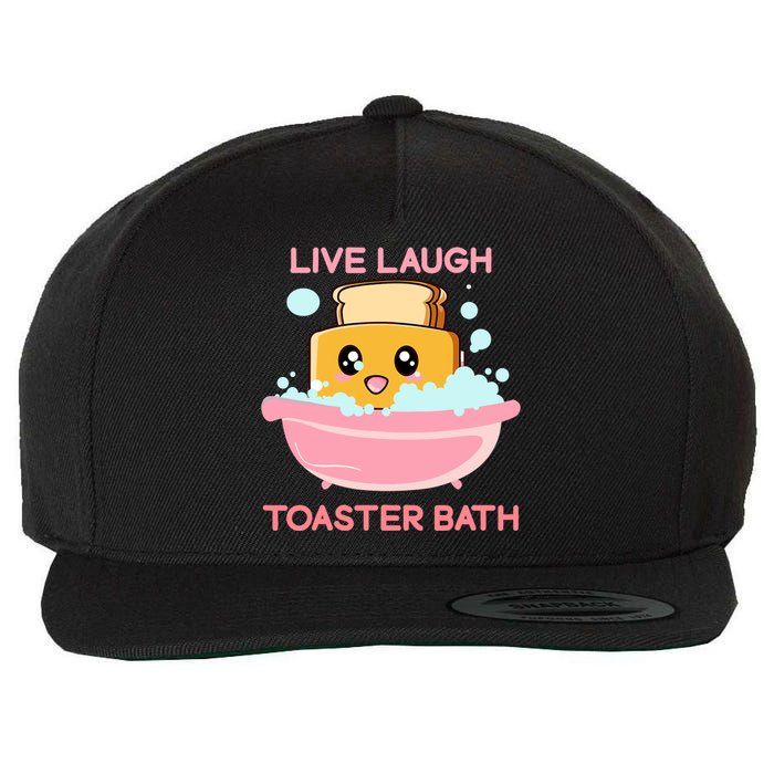 Live Laugh Toaster Bath Funny Saying Wool Snapback Cap