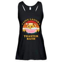 Live Laugh Toaster Bath Funny Saying Vintage Ladies Essential Flowy Tank