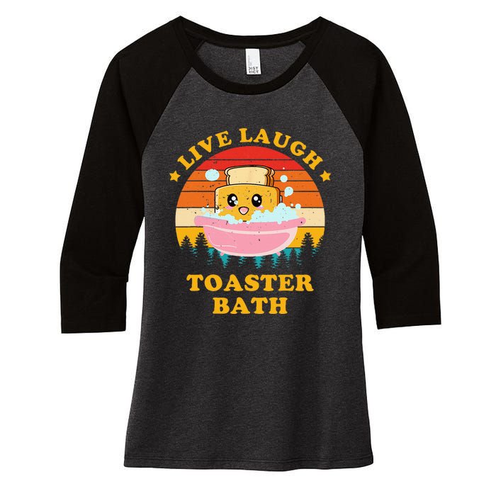 Live Laugh Toaster Bath Funny Saying Vintage Women's Tri-Blend 3/4-Sleeve Raglan Shirt