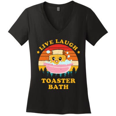 Live Laugh Toaster Bath Funny Saying Vintage Women's V-Neck T-Shirt