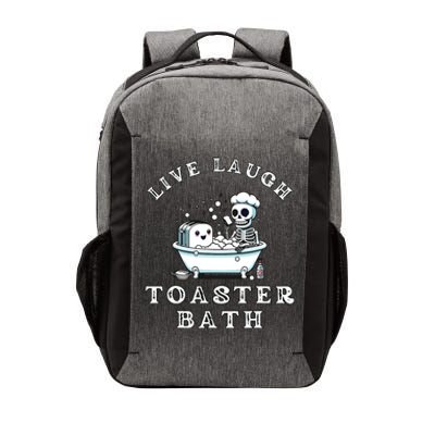 Live Laugh Toaster Bath Sarcastic Unhinged Meme Saying Vector Backpack