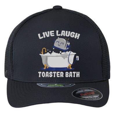 Live Laugh Toaster Bath Flexfit Unipanel Trucker Cap