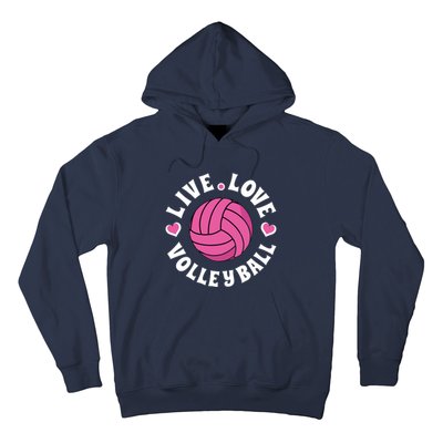 Live Love Volleyball Volleyball Fan Hoodie