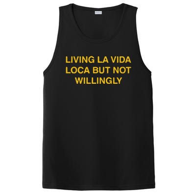 Living La Vida Loca But Not Willingly PosiCharge Competitor Tank