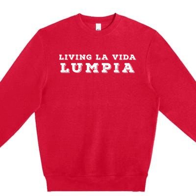 Living La Vida Lumpia Premium Crewneck Sweatshirt