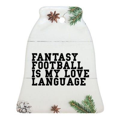 Liz Loza Wearing Fantasy Football Is My Love Language Ceramic Bell Ornament