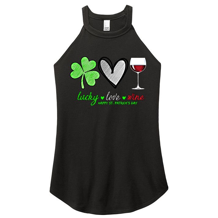 Lucky Love Wine Shamrock Happy St Patrick's Day Funny Gift Women's Perfect Tri Rocker Tank
